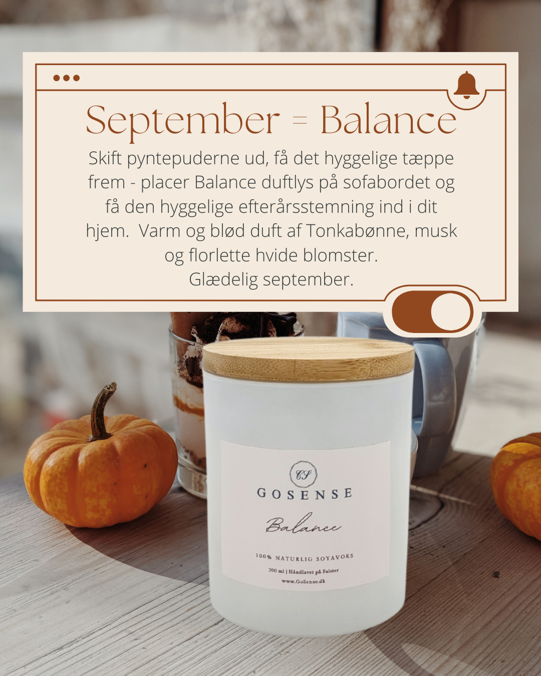 Efterårs hygge og duftlys der passer til